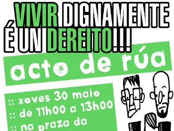 Tercer acto de calle dentro de la campaña “Vivir dignamente é un dereito”