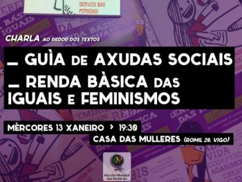 Charla ao redor dos textos: “Renda Básica das iguais e feminismos” e “Guía Axudas Sociais”